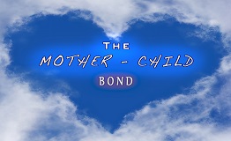 Mother Child Bond